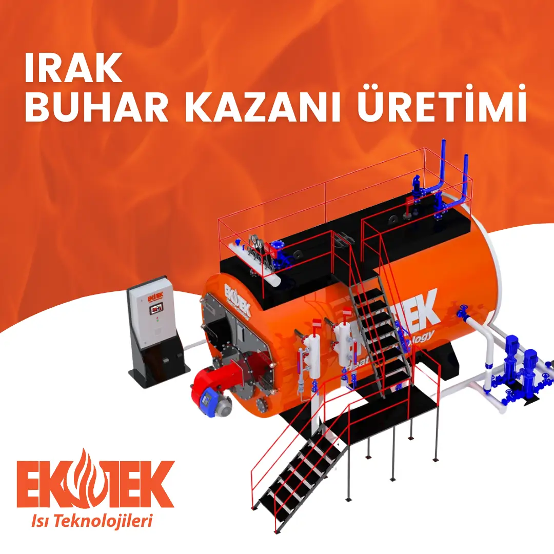 Irak Buhar Kazanı Üretimi